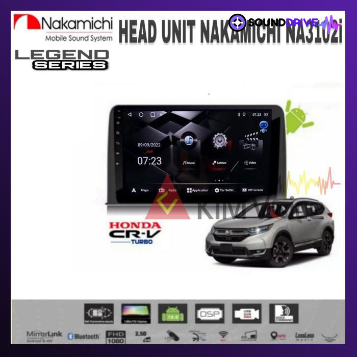 Head unit Android Nakamichi OEM CRV Turbo 2021 up + Soket Canbus - 9 inch, RAM 4/64GB