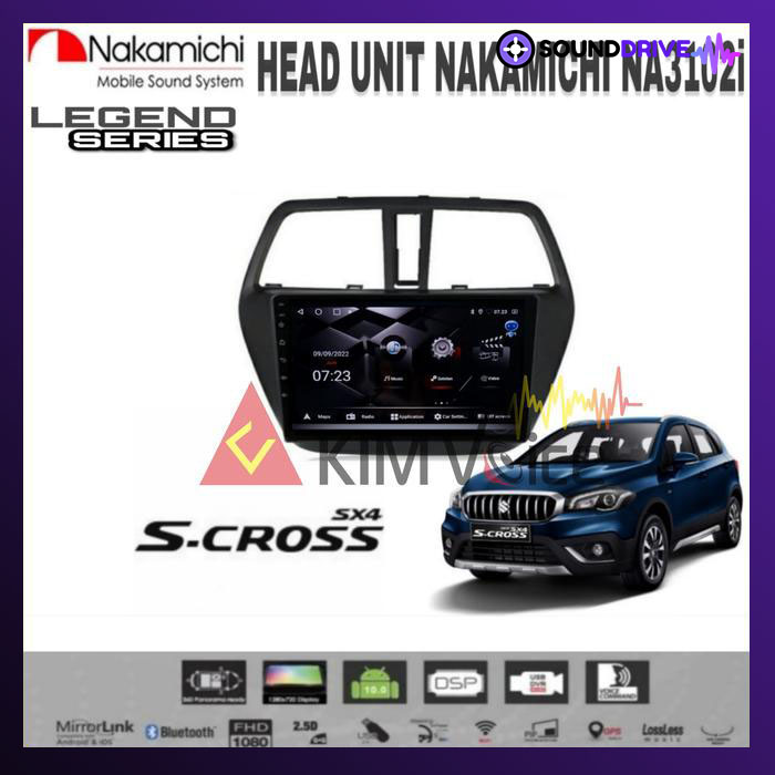 Head Unit Android Nakamichi 9 inch OEM Suzuki SX4 S Cross 2014 up - RAM 4/64GB