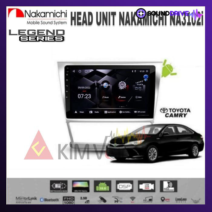 Head Unit Android Nakamichi OEM Camry 2006-2011 soket pnp - 9 inch, RAM 4/64GB