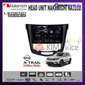 Head Unit Android Nakamichi 10 inch OEM Nissan Xtrail 2014-2017+Canbus - 2500cc, RAM 4/64GB