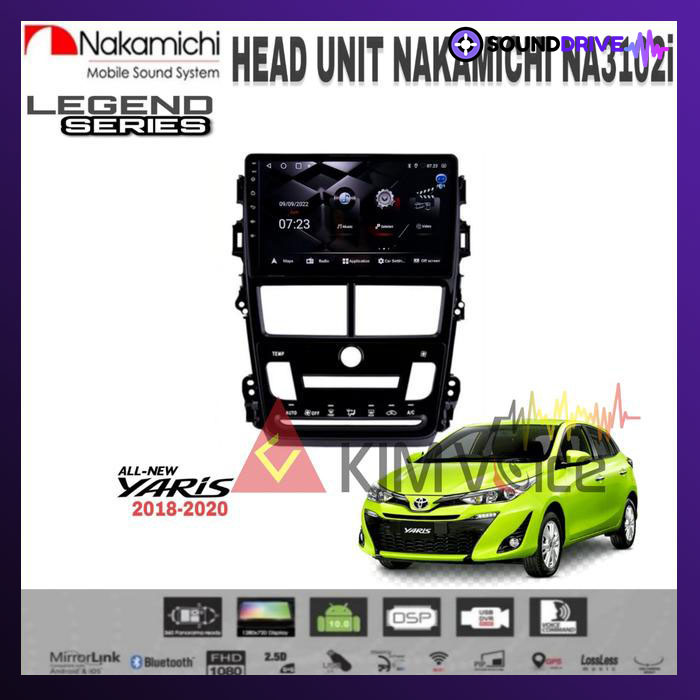 Head Unit Android Nakamichi 9 inch OEM Toyota Yaris 2018 Up soket PNP - RAM 4/64GB