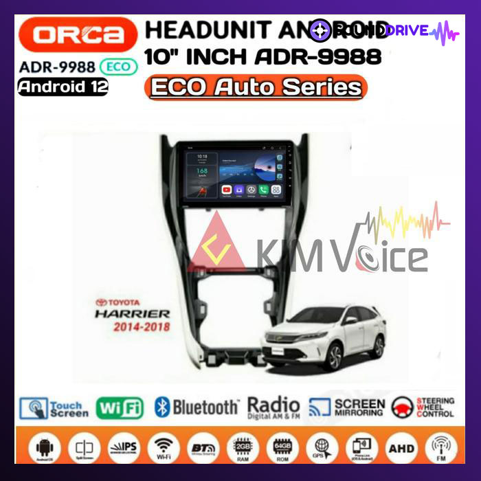 Head Unit Android Orca Eco 10 inch OEM Harrier 2014-2017 Soket pnp