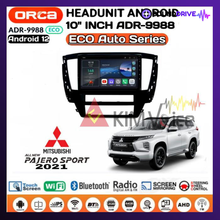 Head Unit Android Orca Eco Series OEM Pajero 2021 up 10 inch Soket pnp - 10 Inch