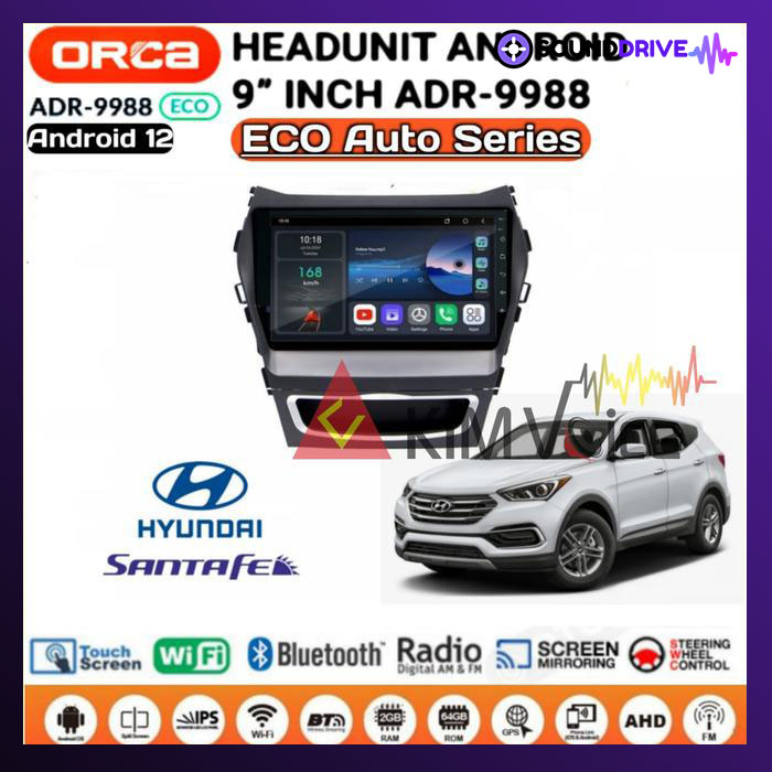 Head unit Android Orca Eco 9 inch OEM Santa Fee 2012 up