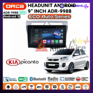 Head unit Android Orca Eco 9 inch OEM Picanto 2008-2010 soket pnp