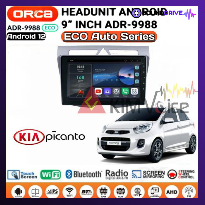 Head unit Android Orca Eco 9 inch OEM Picanto 2008-2010 soket pnp