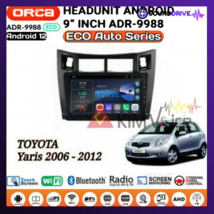 Head Unit Android Orca Eco 9 inch OEM Yaris 2006-2012 Soket pnp
