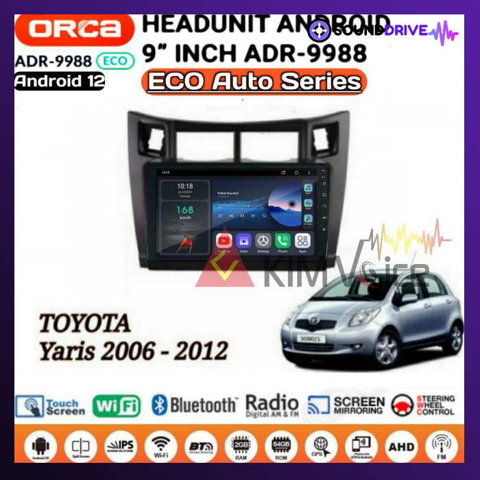 Head Unit Android Orca Eco 9 inch OEM Yaris 2006-2012 Soket pnp
