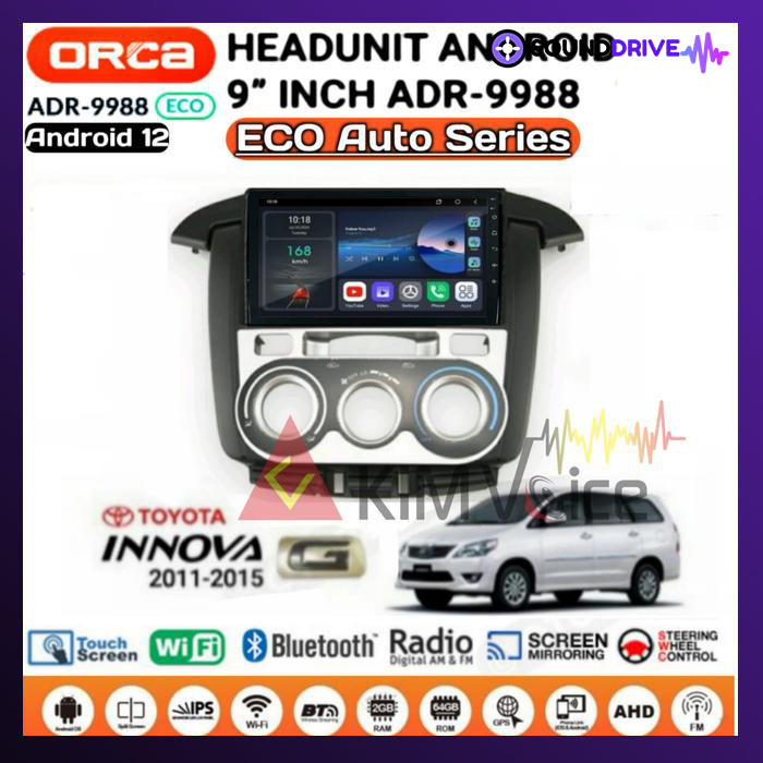 Head unit Android Orca Eco 9 inch OEM Innova 2011-2015 Type G