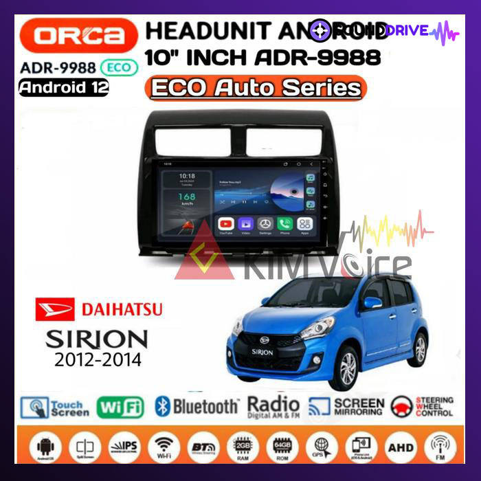 Head Unit Android Orca eco 10 inch OEM Sirion 2012-2014 + Soket pnp