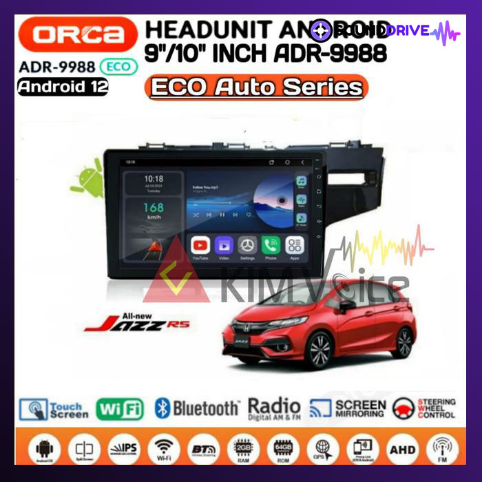 Head Unit Android Orca Eco OEM Jazz 2014 Up + Soket pnp 9/10 inch - 9 INCH