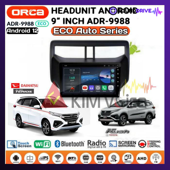 Head Unit Android Orca Eco 9 inch OEM New Rush/terios Soket pnp