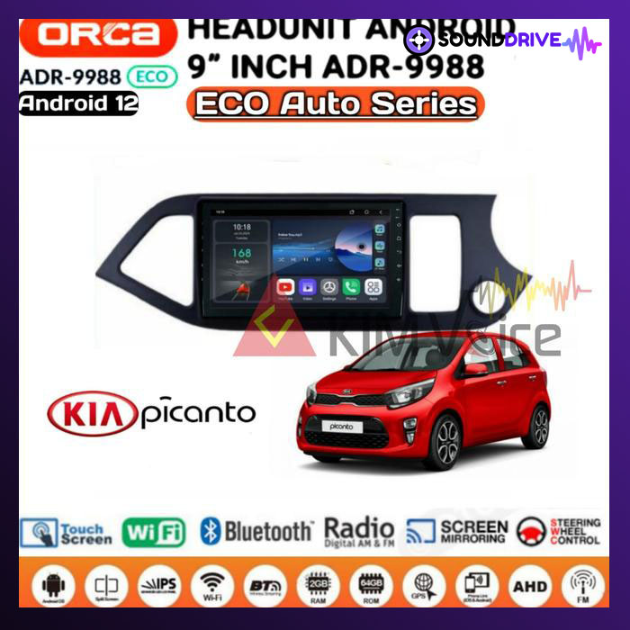 Head Unit Android Orca Eco 9 inch OEM Picanto 2011-2015 Soket pnp